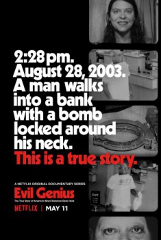 poster Evil Genius: The True Story of America's Most Diabolical Bank Heist - Season 01