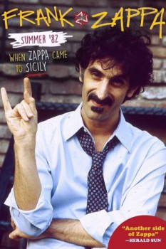 poster Frank Zappa - Summer '82: When Zappa Came to Sicily