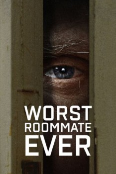 poster Worst Roommate Ever - Season ???