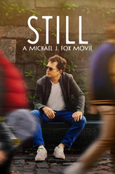 poster STILL: A Michael J. Fox Movie