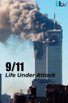 poster 9/11: Life Under Attack