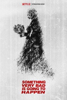 poster Something Very Bad Is Going to Happen - Season 01&nbsp;&nbsp;(2026)