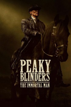 poster Peaky Blinders: The Immortal Man&nbsp;&nbsp;(2026)