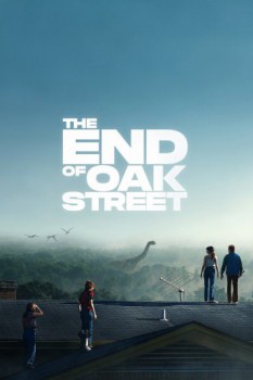 poster The End of Oak Street&nbsp;&nbsp;(2026)