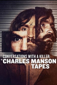 poster Conversations with a Killer: The Charles Manson Tapes - Season 01&nbsp;&nbsp;(2026)