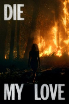 poster Die My Love  (2025)
